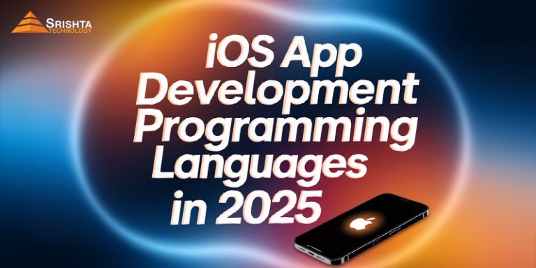 Ios Mobile Development Coding Language Best iOS App Development Programming Languages In 2025 - Srishta Technology