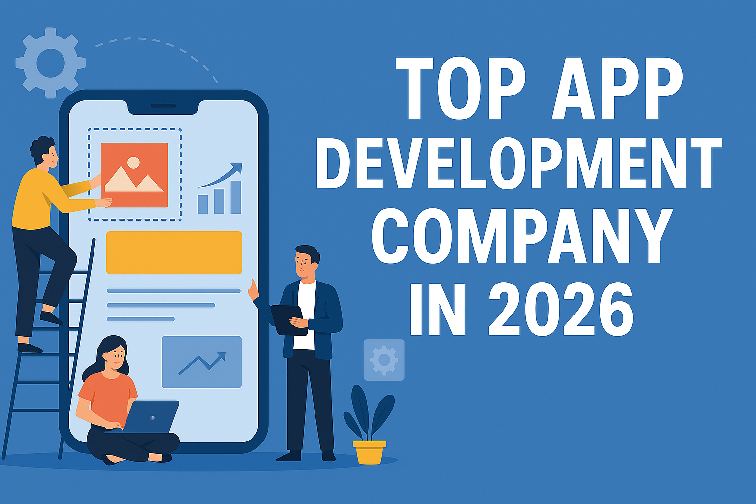 Top App Development Company In 2026