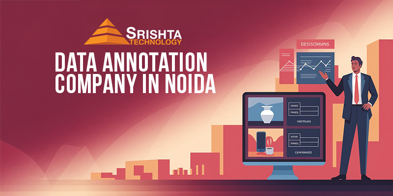 Data Annotation Company In Noida