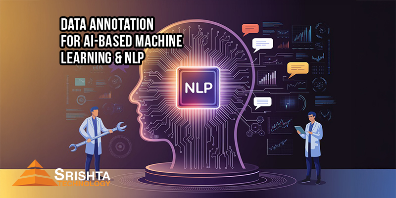 Data annotation for AI-based machine learning & NLP
