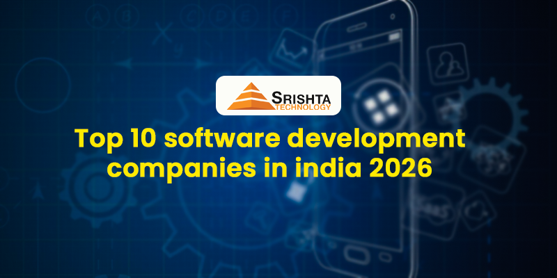 Top 10 Software Development Companies In India 2026