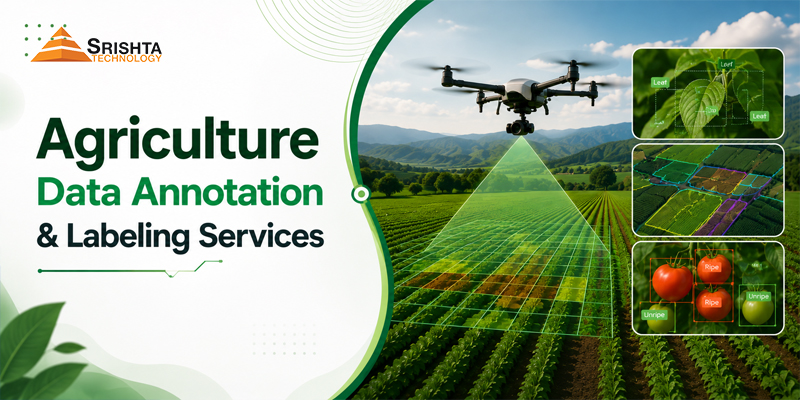 Agriculture Data Annotation & Labeling Services